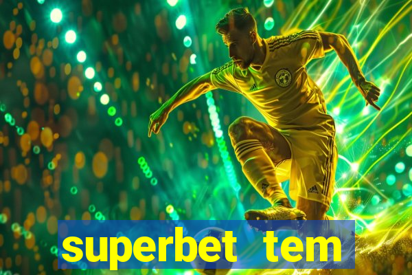 superbet tem pagamento antecipado